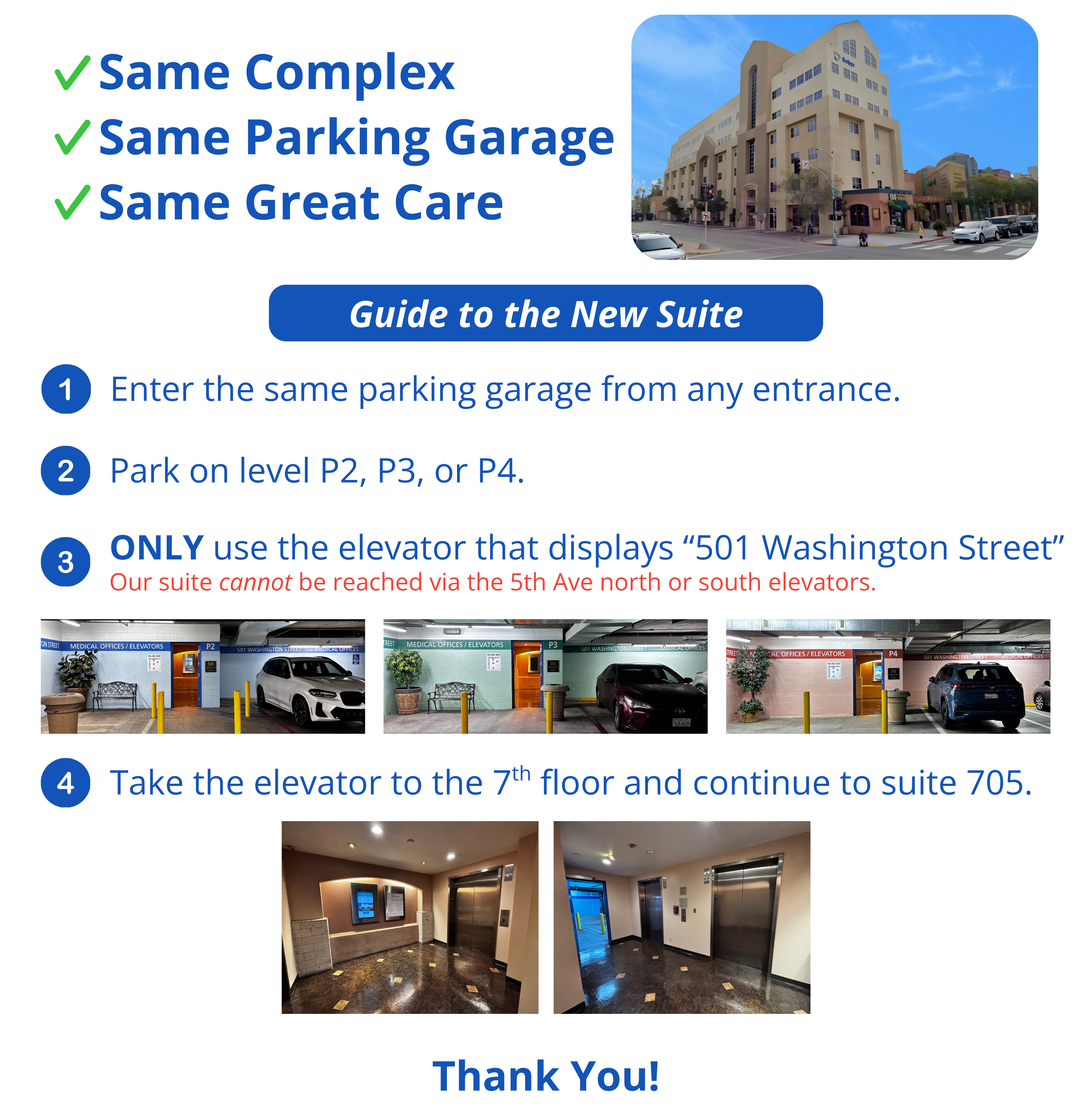 Guide to our new suite - park on P2, P3, or P4 and use the elevator marked 501 Washington Street to reach Suite 705
